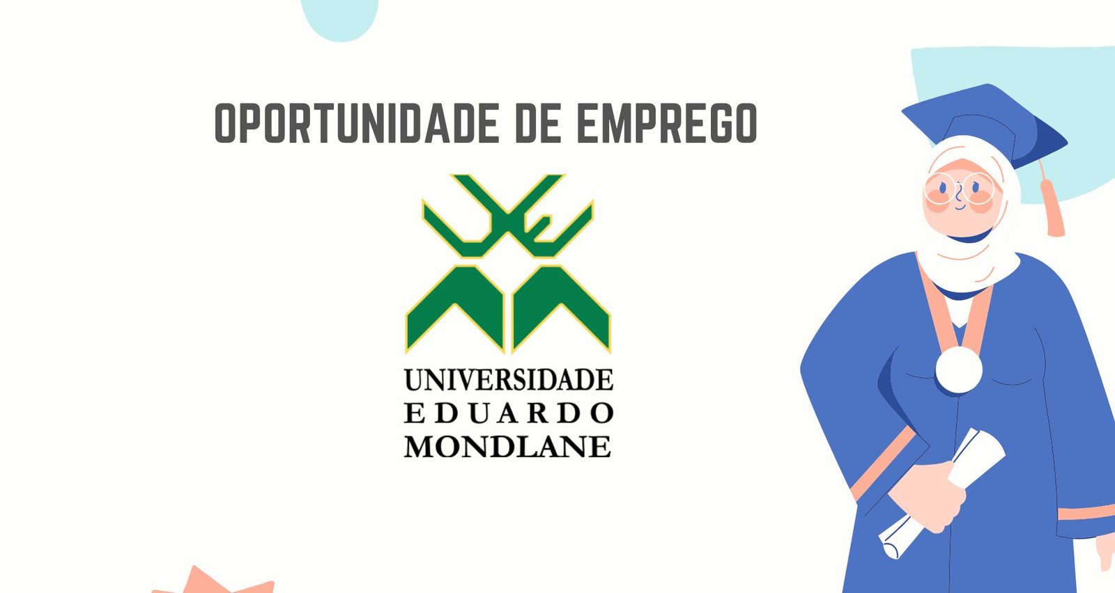 A uem universidade eduardo mondlane tem (07) vagas de