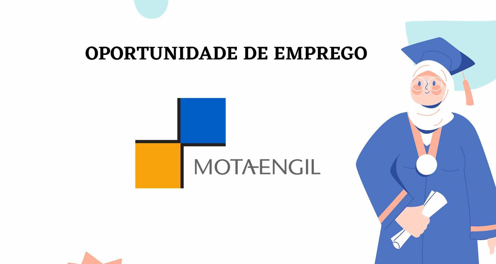 A mota engil está a recrutar (03) técnicos em diversas Áreas