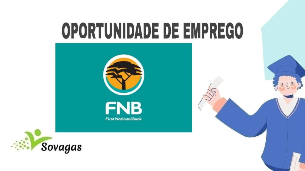 O banco fnb abre (02) vagas de emprego