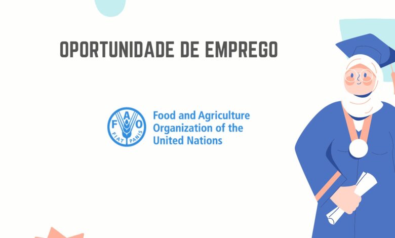 A fao abre (02) vagas de emprego em moçambique