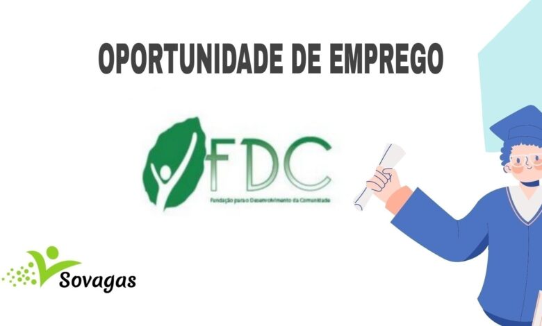 A fdc oferece (21) vagas de emprego em diversas áreas