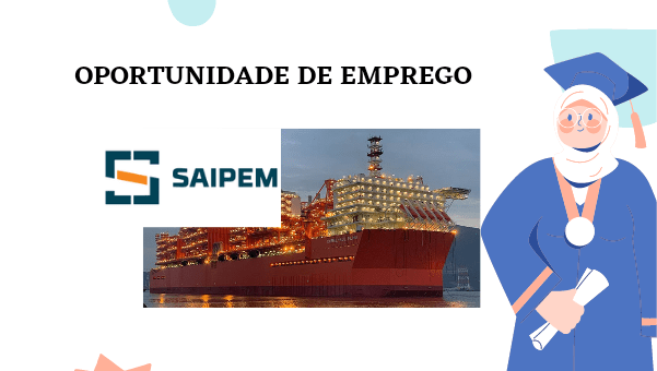 A saipem recruta (04) tecnicos para o projecto lng em