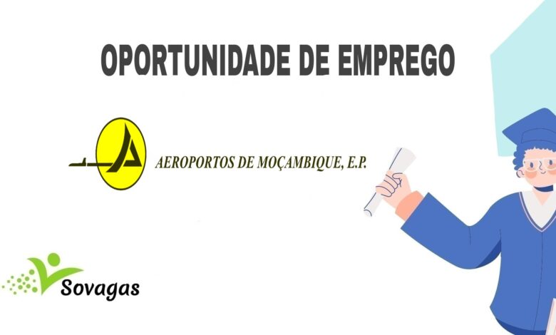 A aeroportos de mocambique, e.p recruta novo pessoal