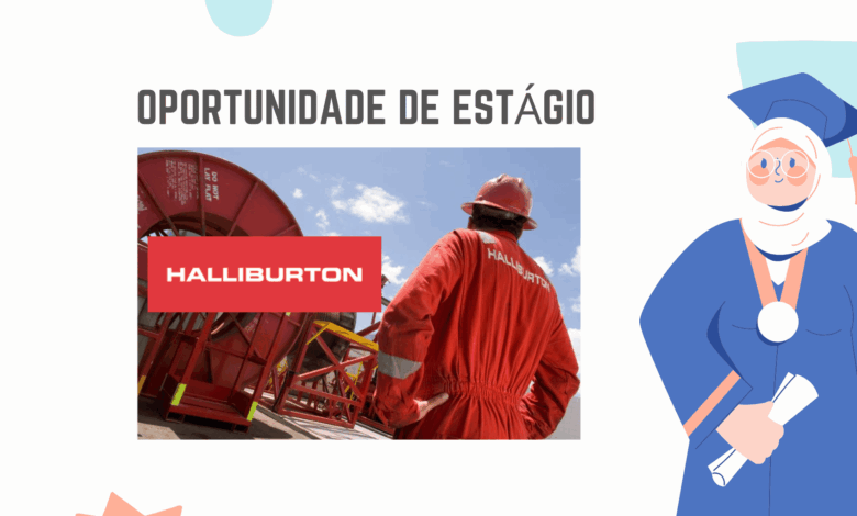 A halliburton está a recrutar estagiÁrios em moçambique