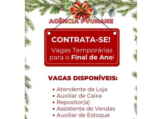 A agência pvunane está a recrutar diversas vagas para super