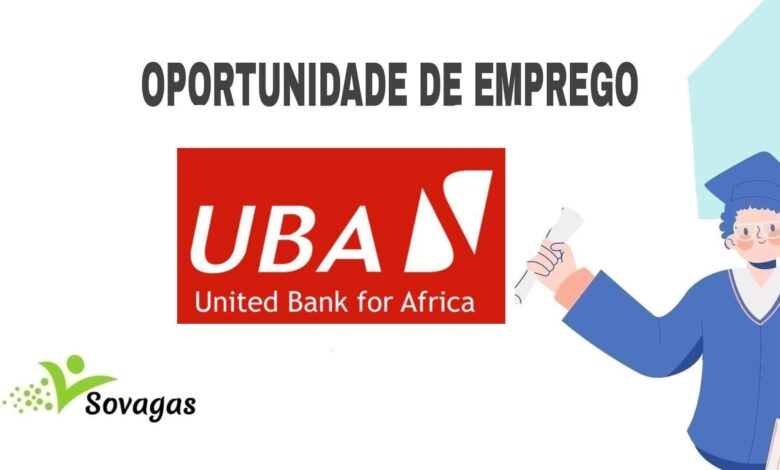 O banco "uba moçambique" abre (08) vagas de emprego em