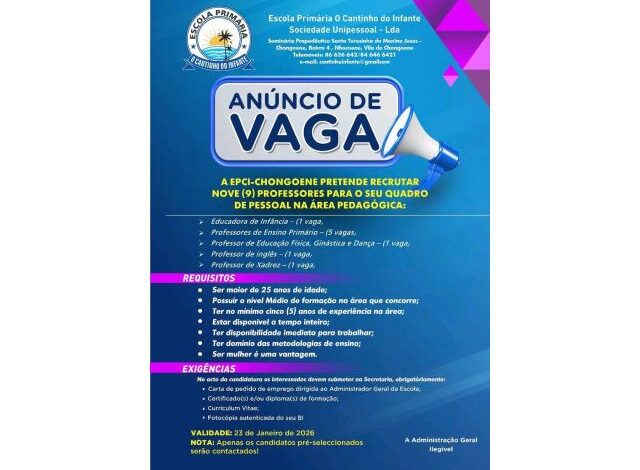 A epci chongoene pretende recrutar nove (9) professores para o seu