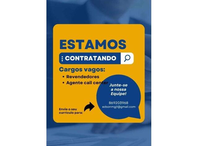 Vagas para (06) agentes de vendas e (02) call center