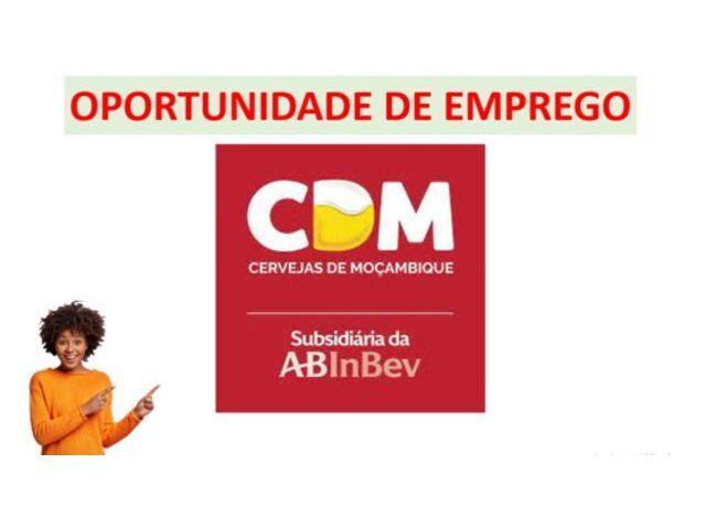 A fabrica da (cdm) em maputo tem (03) vagas de