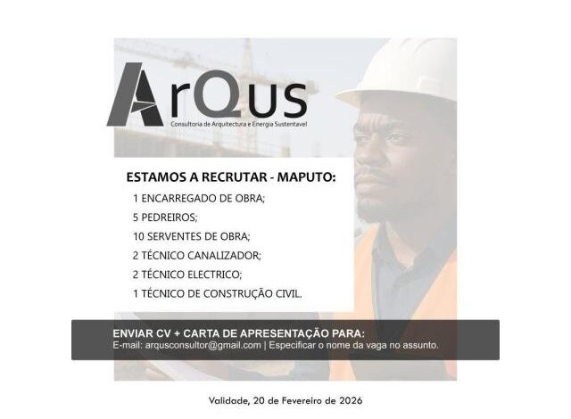 Vagas para (05) pedreiros na arqus maputo