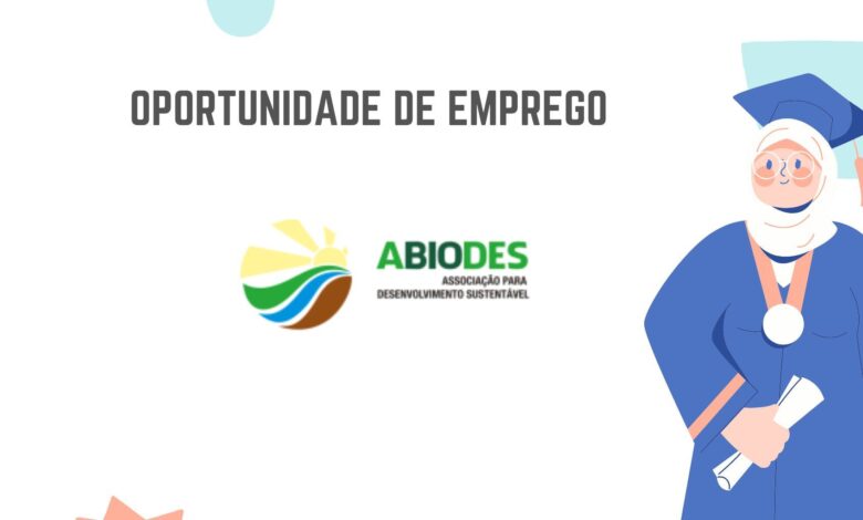 A abiodes oferece (04) vagas de emprego em várias áreas