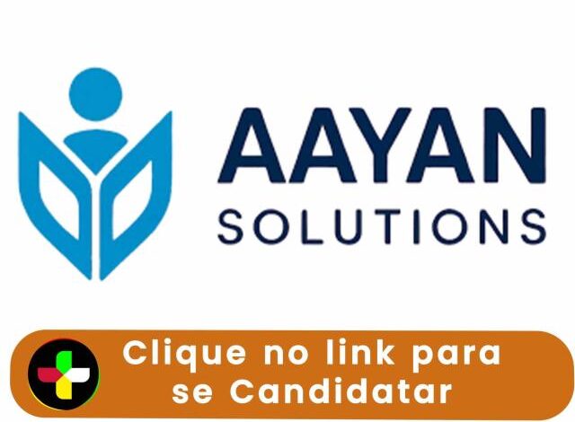 A aayan solutions, tem (14) vagas de emprego em diversas