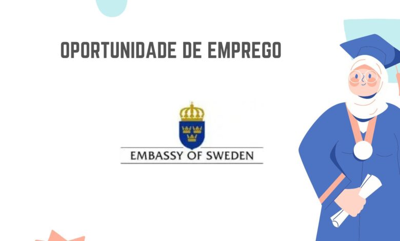 A embaixada da suécia em moçambique está a recrutar novo