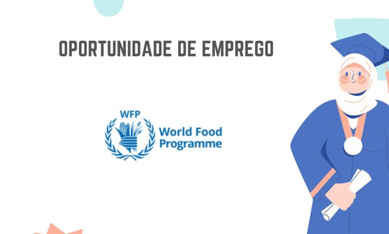 O world food programme abre (03) vagas de emprego em