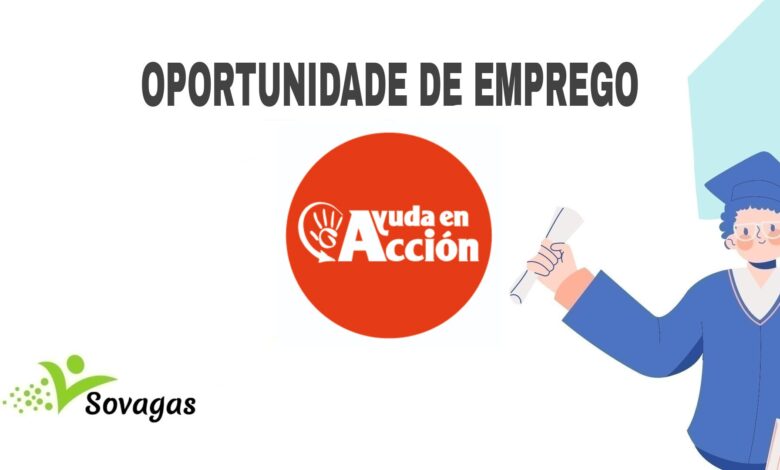 A fundação ayuda en acción oferece (02) vagas de emprego