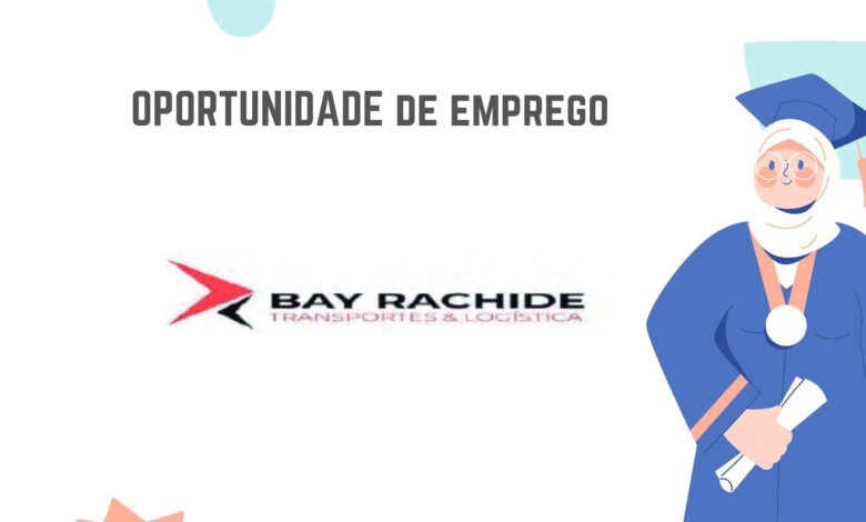 A empresa bay rachide abre (14) vagas de emprego